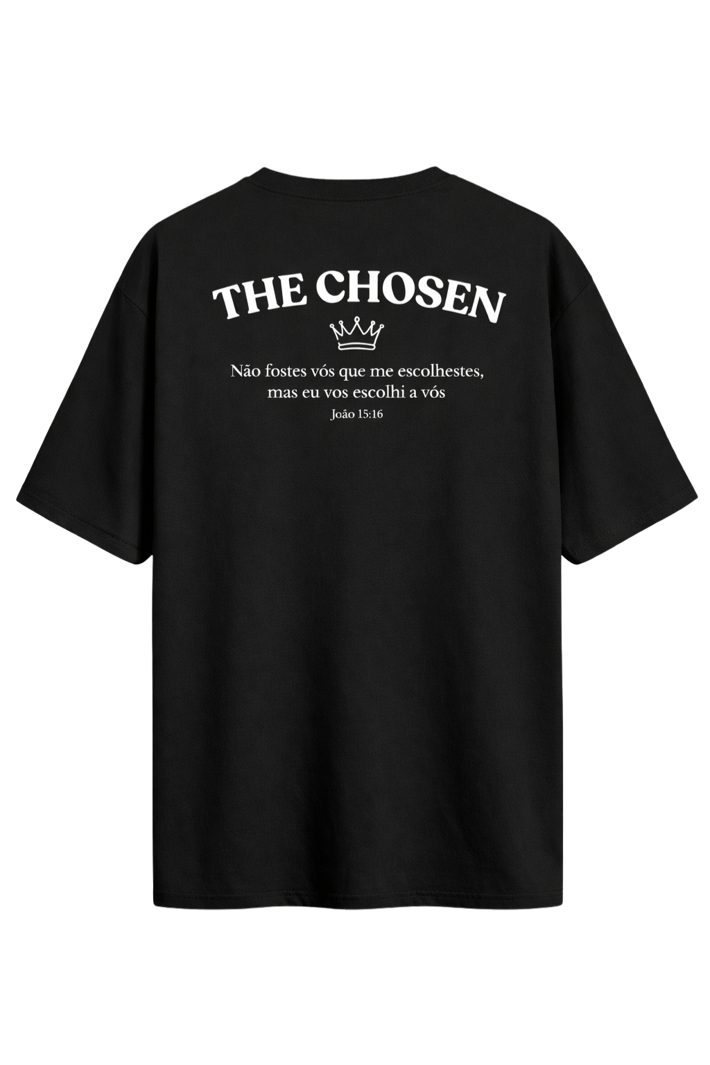 Camiseta Oversized - The Chosen - Mais Escolhido
