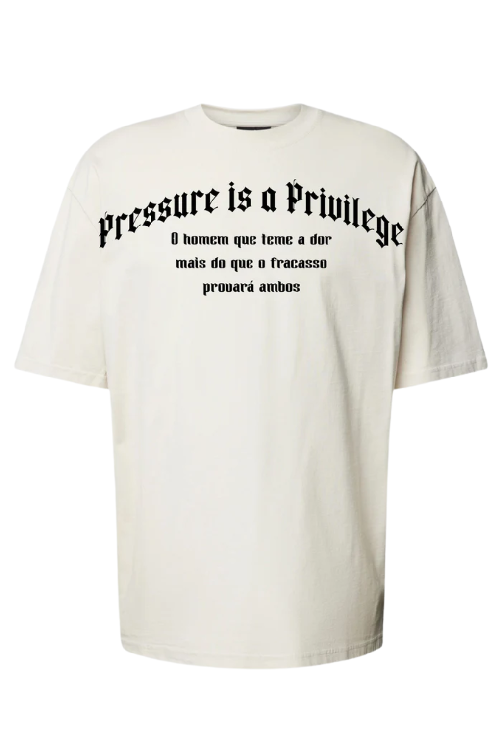Camiseta Oversized - Pressure Is A Privilege
