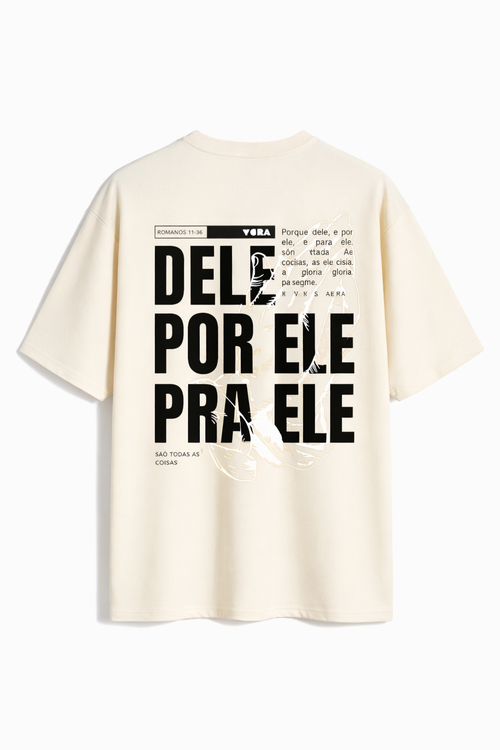 Camiseta Oversized - Dele por Ele