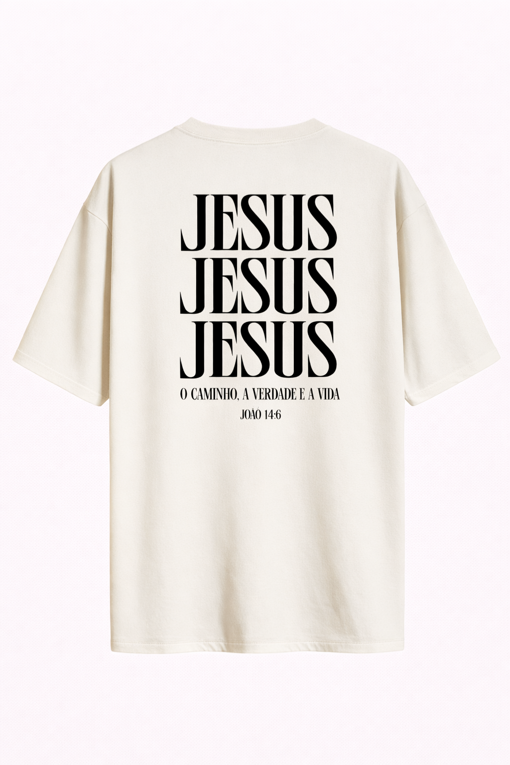 Camiseta Oversized - Jesus é a Verdade, o Caminho e a Vida