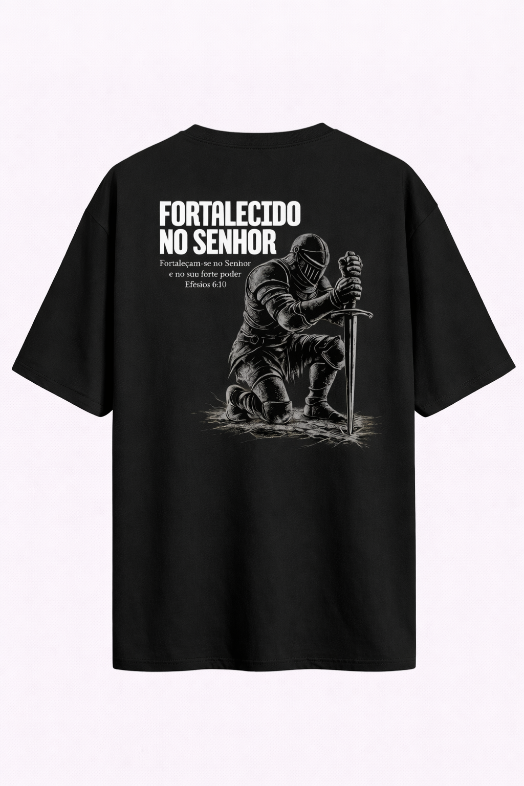 Camiseta Oversized - Fortalecido no Senhor