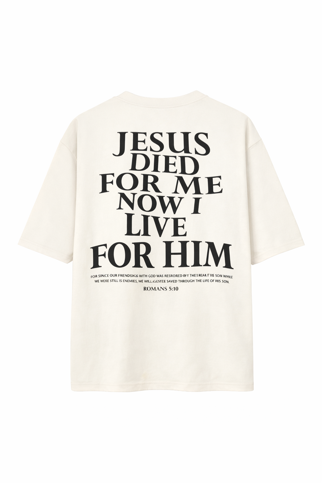 Camiseta Oversized - Jesus Died For Me