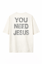 Camiseta Oversized - You Need Jesus