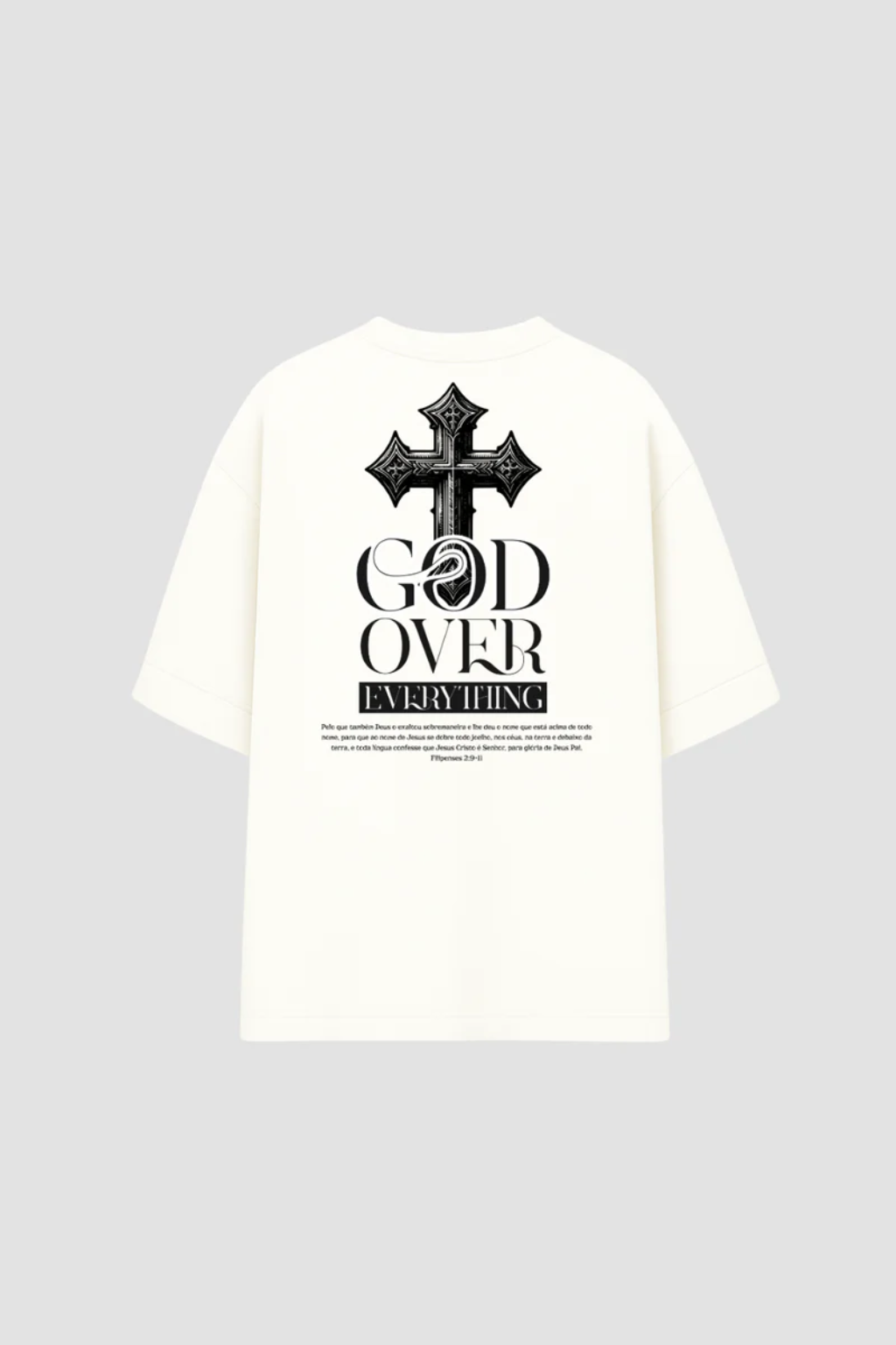 Camiseta Oversized - God Over Everything
