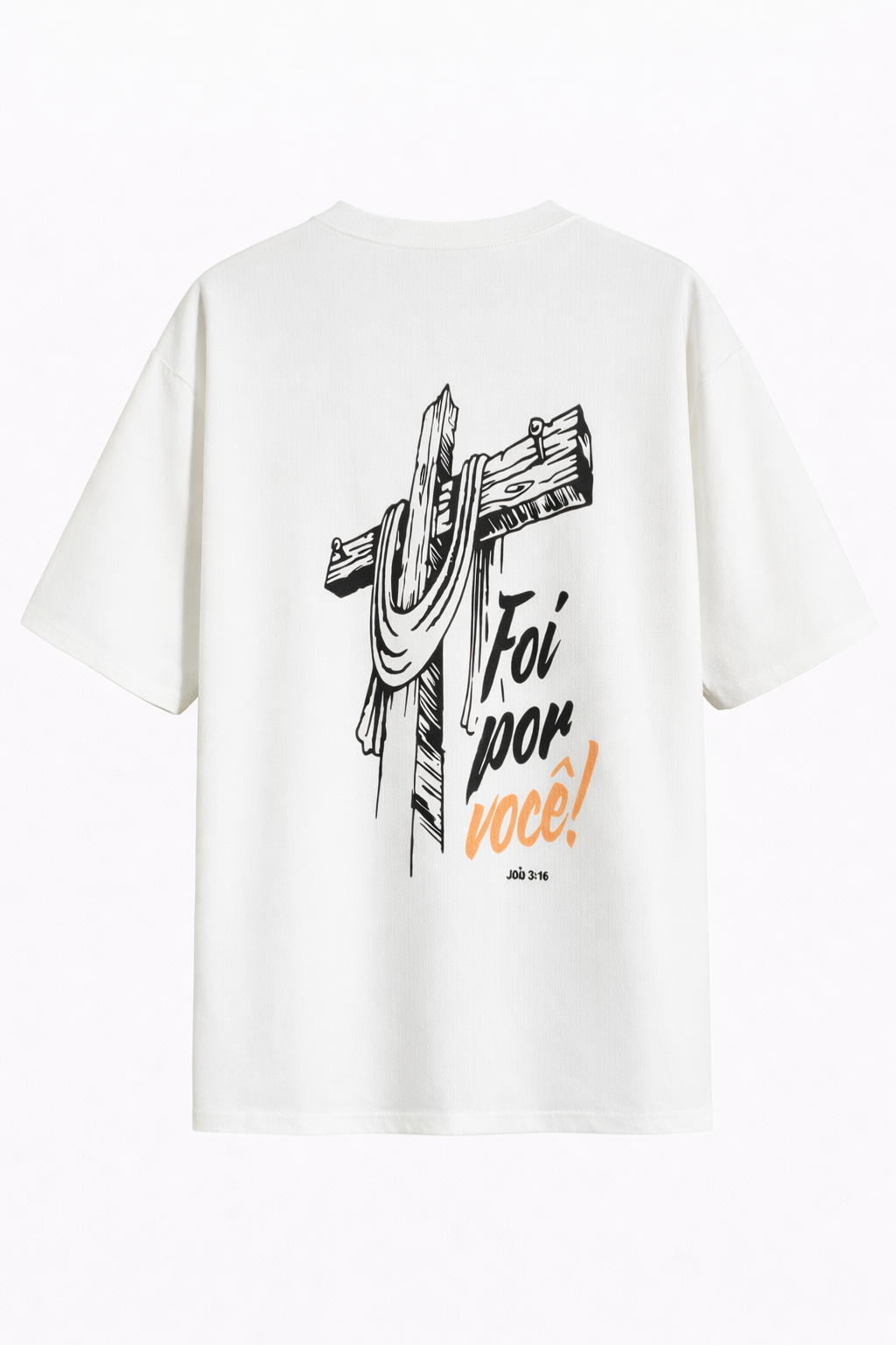 Camiseta Oversized - Foi Por Você
